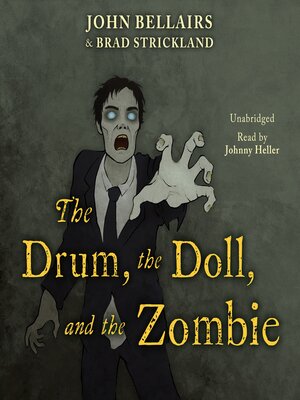 cover image of The Drum, the Doll, and the Zombie